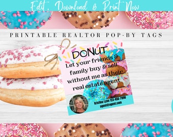 Editable Referral Pop-By Tag | Instant Digital Download |Donut | Real Estate | Mortgage | Insurance
