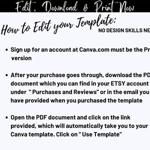 Pu&ograve; includere: Uno sfondo bianco con testo nero che spiega come modificare un modello usando Canva.com. Il testo dice "Edit. Download & Print Now" e "How to Edit your Template: NO DESIGN SKILLS NEEDED". Il testo include anche istruzioni su come registrarsi per un account Canva.com, scaricare il documento PDF e aprire il modello Canva.