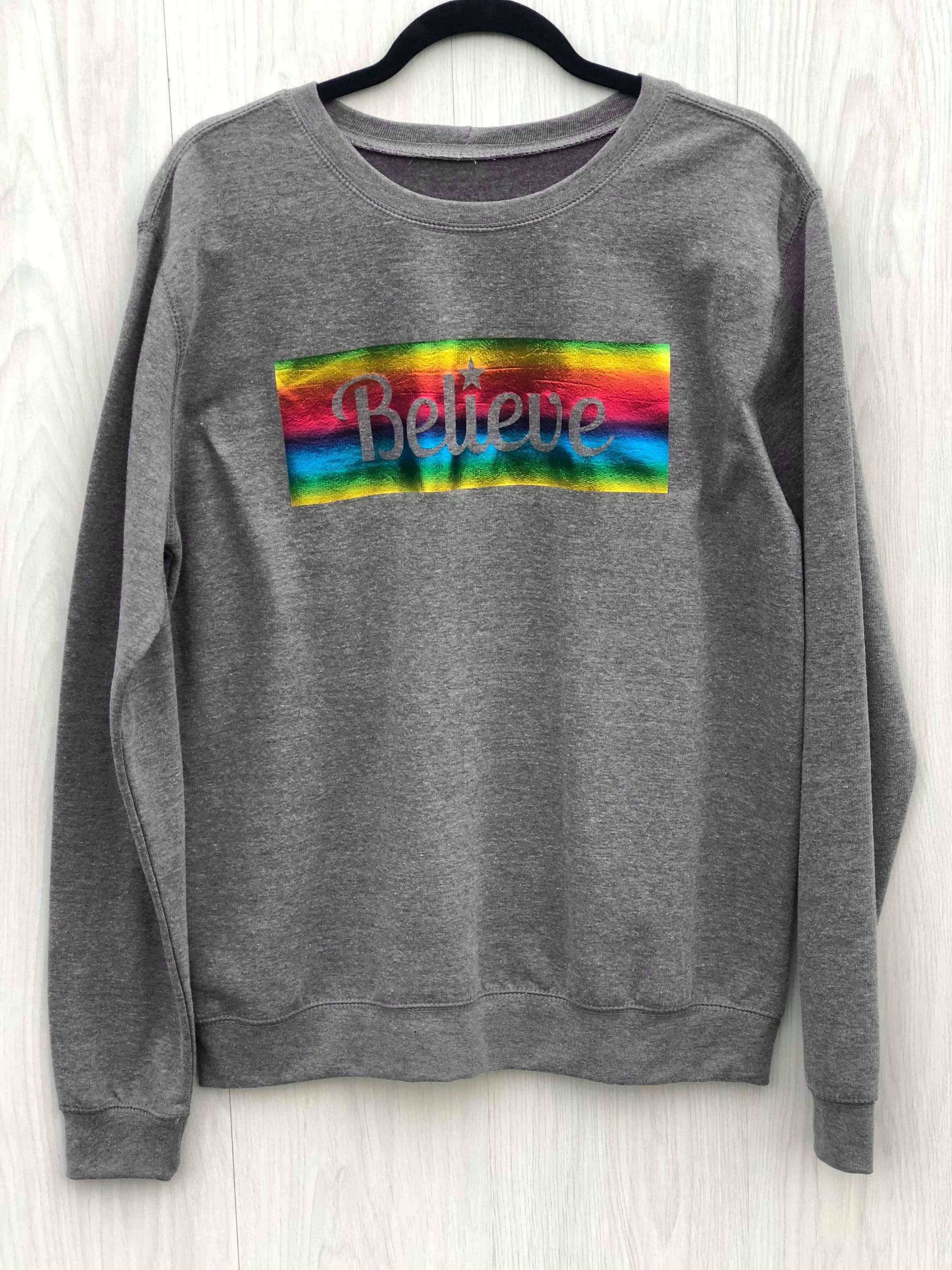 Image of Believe Sweatshirt, Women's Rainbow, Slogan Grey Ladies Jumper, Believe