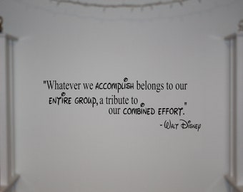 Walt Quote