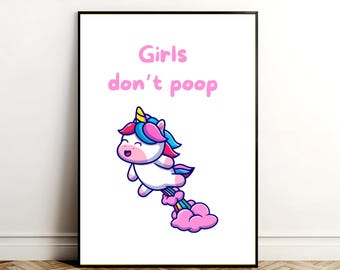 Toilet humor poster - Girls don't poop! - Printable poster for toilet wall decoration