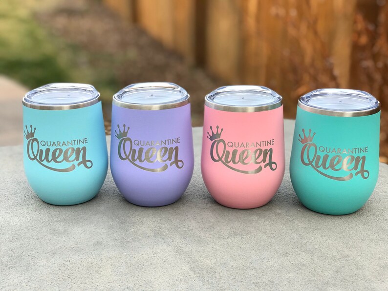 Qurantine Queen Wine Tumblers
