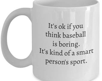 It's ok if you think baseball is boring. It's kind of a smart person's sport.