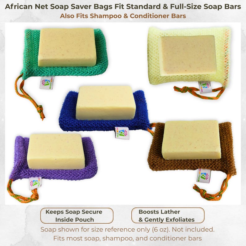 May include: Five colorful African net soap saver bags, each holding a bar of soap. The bags are in green, yellow, blue, purple, and brown. The text on the image reads "African Net Soap Saver Bags Fit Standard & Full-Size Soap Bars".