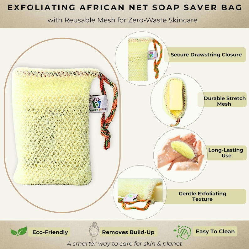 May include: A yellow exfoliating African net soap saver bag with a drawstring closure. The bag is made of a durable stretch mesh and is designed for zero-waste skincare. The text on the image says: Eco-Friendly, Removes Build-Up, Easy To Clean.