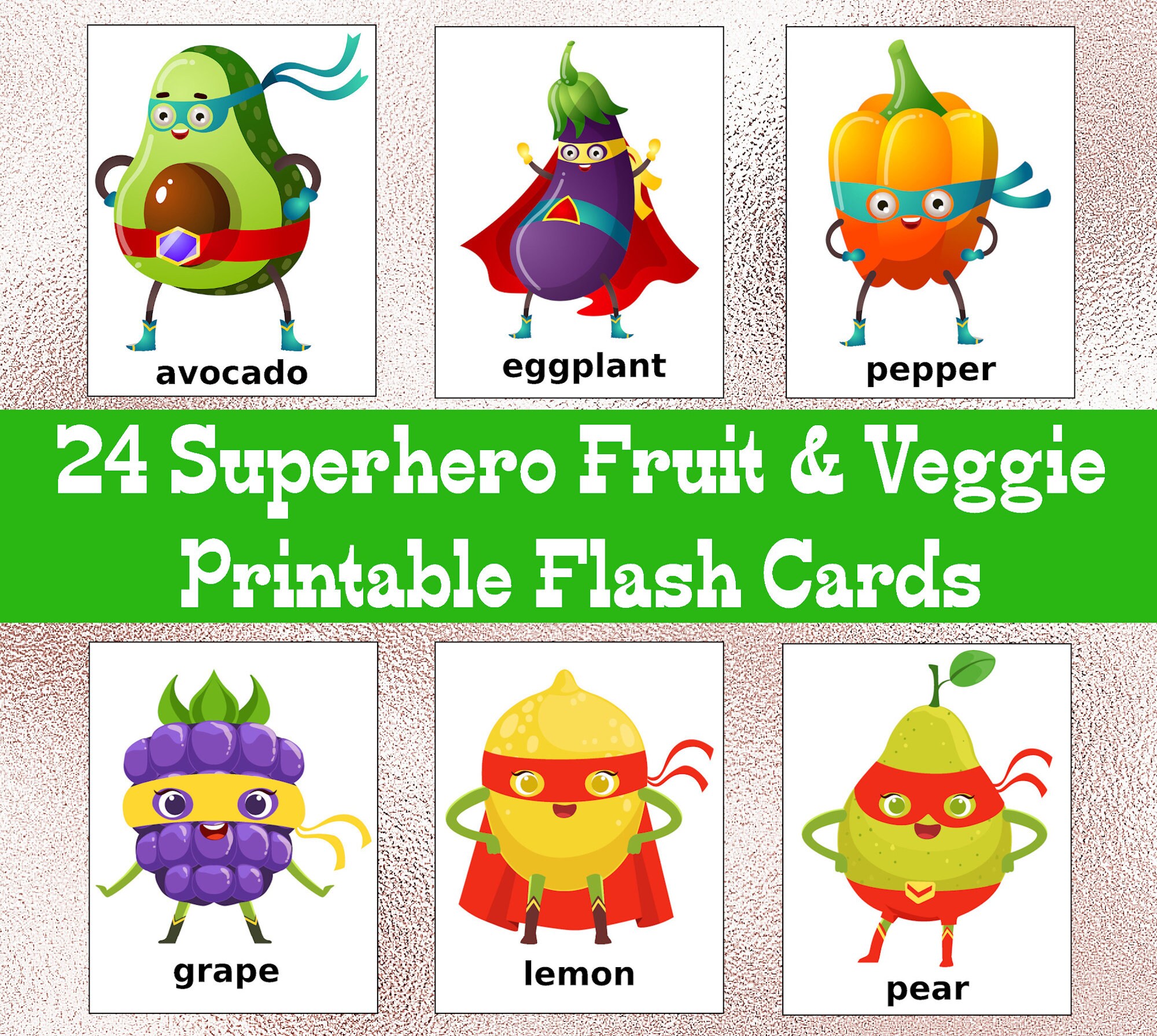 24 Printable Flash Cards Superhero Fruits & Superhero Vegetables