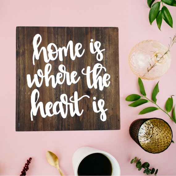 Home Is Where The Heart Is Wooden Boxed Sign Etsy