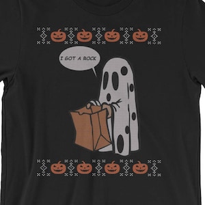 Halloween I Got A Rock Ghost Ugly Christmas Sweater Style Short-Sleeve Unisex T-Shirt