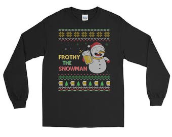Frothy The Beer Drinking Snowman Ugly Christmas Style Long Sleeve T-Shirt