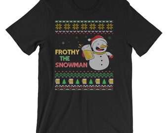 Frothy The Beer Drinking Snowman Ugly Christmas Style Shirt Short-Sleeve Unisex T-Shirt