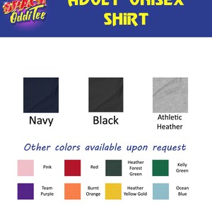 May include: A chart showing the different colour options for a unisex t-shirt. The colours include navy, black, athletic heather, pink, red, heather forest green, kelly green, team purple, burnt orange, heather yellow gold, and ocean blue.