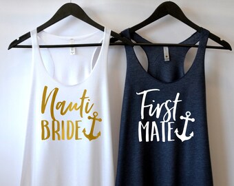 Nauti Bachelorette Tanks, Nauti Bride Tank, Let's Get Nauti, Nauti Crew, Brides First Mate, Maid of Honor, Nautical Bachelorette Shirts,