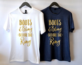 Boots And Bling Before the Ring Shirt, Nashville Bachelorette Party Shirts, Bridal Party, Country Wedding, Bridesmaids Tee, Nash Bash, Last