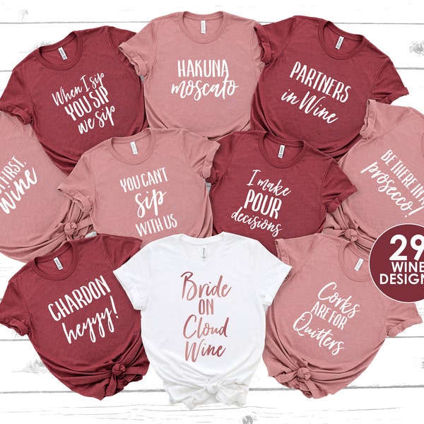 Wine Bachelorette Party Shirts, Winery Bachelorette Shirts, Hakuna Moscato, Wine Tasting Shirt, Funny Wine Shirts, Wine Theme Bachelorette