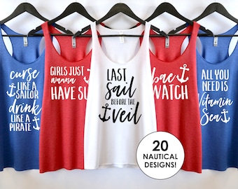 Nautical Bachelorette Party Shirts, Last Sail Before the Veil, Lets Get Nauti Tank Tops, Nautical Bachelorette Favors, Bachelorette Cruise