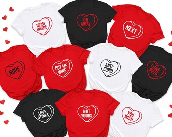 Funny Galentines Day Shirts, Group Valentine's Day Shirts, Anti Valentines Day Shirt, Funny Valentines Shirts, Candy Conversation Hearts Tee