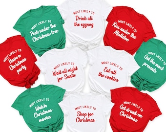 Matching Family Christmas Shirts, Most Likely to Christmas Shirt, Matching Christmas Tees, Funny Christmas Party, Group Shirts Holiday