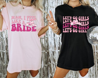 Nashville Bachelorette Shirts, Country Bachelorette Party Shirts, Cowgirl Bachelorette Shirt, Man I Feel Like A Bride, Retro, Funny Bach Tee