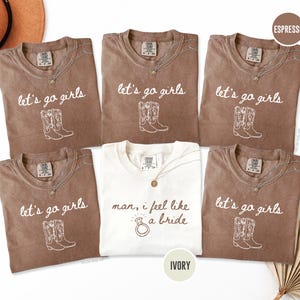 Man I Feel Like a Bride Shirt, Comfort Colors® Tee, Nashville Bachelorette Party Shirts, Last Rodeo, Country Bach Shirts, Let's Go Girls