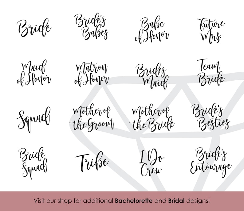May include: A set of 12 printable bridal party signs with various titles, including "Bride", "Bride's Babes", "Babe of Honor", "Future Mrs", "Maid of Honor", "Matron of Honor", "Brides Maid", "Team Bride", "Squad", "Mother of the Groom", "Mother of the Bride", "Bride's Besties", "Bride Squad", "Tribe", "I Do Crew", and "Bride's Entourage".