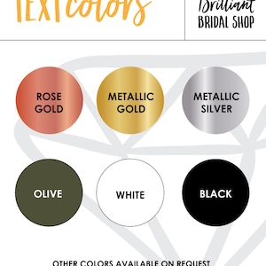 May include: A chart showing different text colours available for a product. The colours are: rose gold, metallic gold, metallic silver, olive, white, and black. The text "TEXT colours" is at the top of the chart. The text "OTHER COLOURS AVAILABLE ON REQUEST" is at the bottom of the chart.