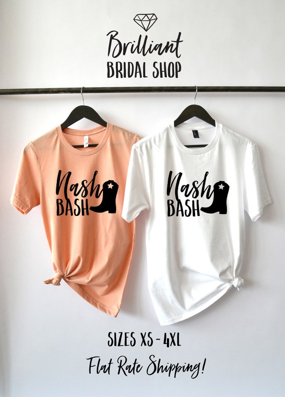 Nash Bash Shirts Bachelorette Party Shirts Bridal Party Etsy