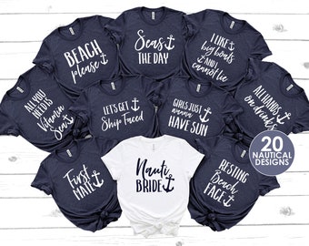 Nautical Bachelorette Party Shirts, Bachelorette Shirts, Bachelorette Cruise, Last Sail Before the Veil, Let's Get Nauti, Beach Bachelorette