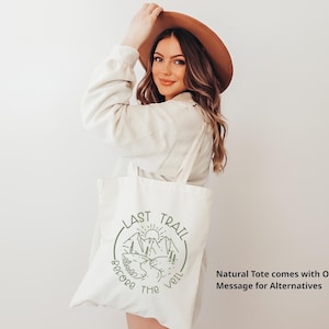 Camping Bachelorette Shirts, Camp Bachelorette, Bachelorette Party, Bachelorette Weekend, Bachelorette Tshirts, Last Trail Before the Veil ToteBag-NaturalONLY