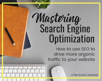 Mastering Search Engine Optimization (SEO) Guide
