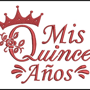Mis Quince/Quince Anos/Quince embroidery/Mis Quince embroidery/Quinceanera embroidery/15th birthday embroidery/Machine embroidery