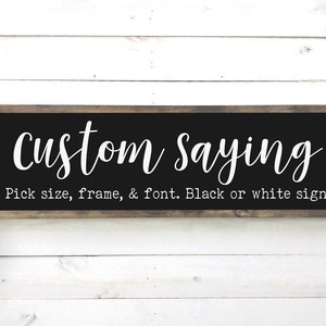 Custom Sign, Any photo or text, Custom Sayings, Wood Sign Quotes, Custom Wood Signs, Farmhouse Inspirational Sign, Home Decor Living Room