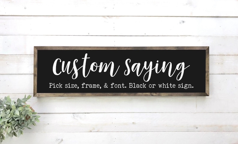 Custom Sign, Any photo or text, Custom Sayings, Wood Sign Quotes, Custom Wood Signs, Farmhouse Inspirational Sign, Home Decor Living Room