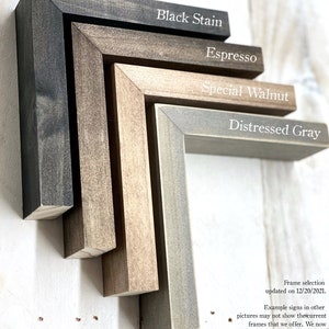 Black stain frame, espresso stain frame, special walnut framed, distressed frame, gray, digressed gray frame, rustic frame, wood frame