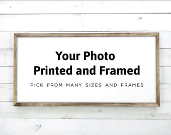 Custom Print and Frame, Etsy Printable, Logos, Family Pictures, Framed Signage, Photo Printing on Wood for Home or Business