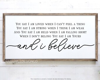 Inspirational Christian Wall Art, Framed Signs with Song Lyrics, You Say I am Loved, And I believe