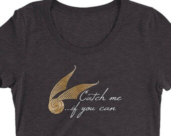 Harry Potter Women's Short Sleeve T-Shirt, Women's Shirt, Catch Me If You Can, Snitch Shirt Hogwarts Shirt Quidditch Shirt Graphic Tee shirt