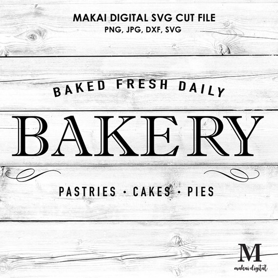 Download Bakery Svg Vintage Sign Svg Farmhouse Decor Digital Etsy PSD Mockup Templates