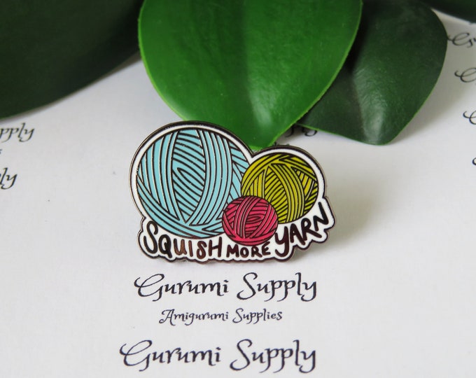 Enamel Brooch approx 30mm 3 Yarn Balls “Squish More Yarn” - Crochet Flair - Yarn Lover - Crafter Bling - Pin - Gift – Accessory