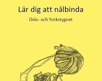 Livret électronique : Lär dig att nålbinda - Oslo- och Yorkstygnet