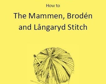 E-booklet: How to nalbind - The Mammen, Brodén and Långaryd stitch