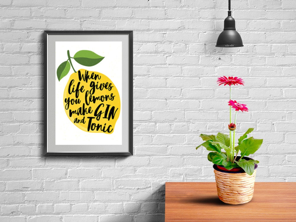 Lemon Print Gin Print When Life Gives You Lemons Print Bright Wall Art ...