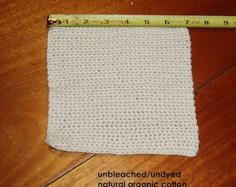Organic Undyed Unbleached Cotton Wash Cloths - singles and multi-packs - hand croched to order