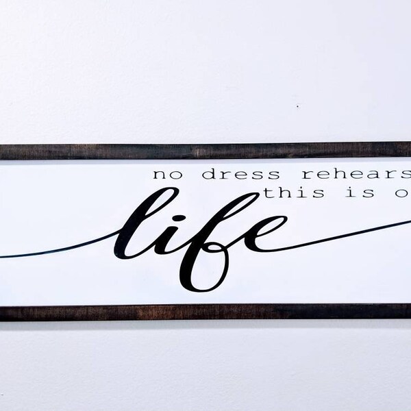 No Dress Rehearsal This is Our Life Etsy Canada