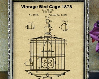 Vintage 1878 Bird Cage Patent Print,Housewarming Gift,Household Wall Art,Living Room Decor,Gift for Mom,Gift for a Friend,Christmas Gift