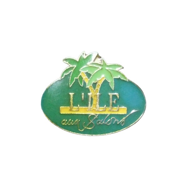 Pin's - Pins - Enamel Pin - L'Ile aux Salons - vintage objet publicitaire - broches - Palmiers - Voyage