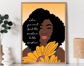 Be The Sunshine, Black Teenage Girl Inspirational Wall Art Print, African American Black Woman Art, Positivity Art, Black Girl Gift Idea