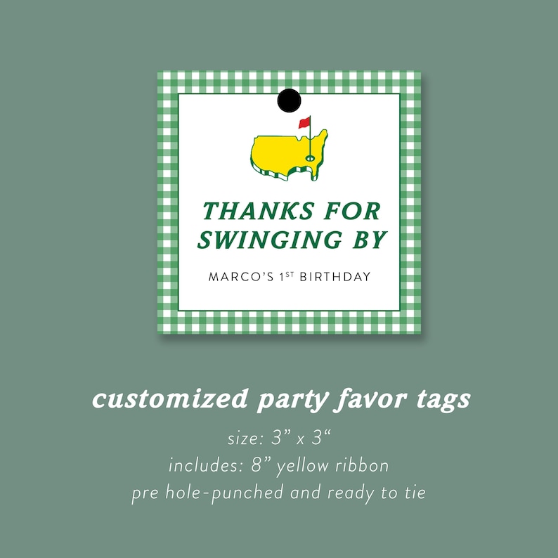 May include: Green and white checkered party favor tag with a golf-themed design. It says "Thanks for Swinging By Marco's 1st Birthday". The tag is 3 inches by 3 inches and includes an 8-inch yellow ribbon.