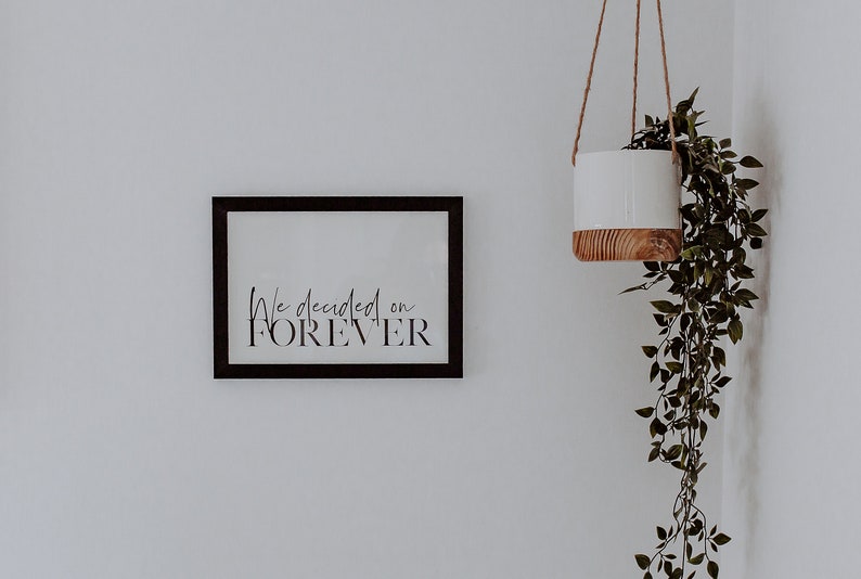 We Decided On Forever Black & White Minimalist Type Wall Art Print A4 image 2