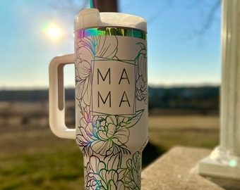 MAMA Flower Engraved Wrap Stanley-Style 40 Ounce Cup with Handle HOLOGRAPHIC
