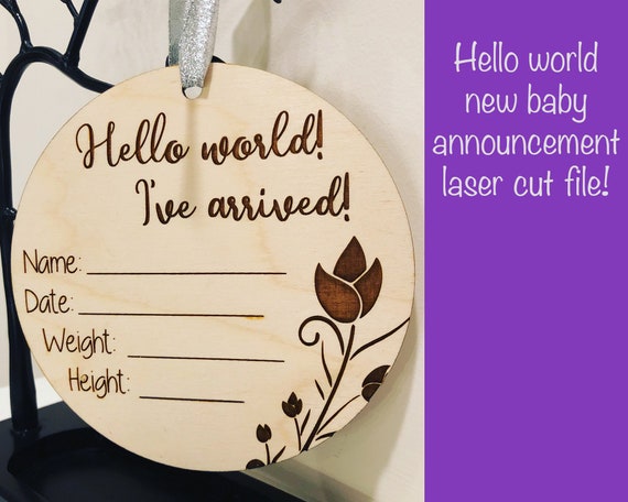Hello World New Baby Announcement Laser Cut File glowforge - Etsy